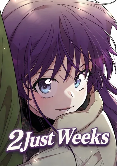 2 Just Weeks - สองสัปดาห์ต่อเวลารัก