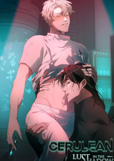 (จบ) Cerulean :  Desire in the shadows