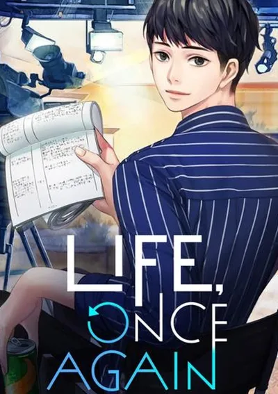 Life, Once Again! | ชีวิตที่สองขอเริ่มใหม่อีกครั้ง!