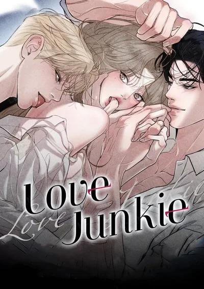 Love Junkie - เสพติดรัก
