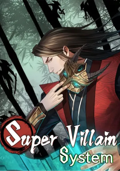 Super Villain System | Greatest Boss System | ระบบมหาวายร้ายข้ามภพ