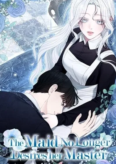 สาวใช้อย่างฉัน ขอเลือกหันหลังให้นาย - The Maid No Longer Desires Her Master