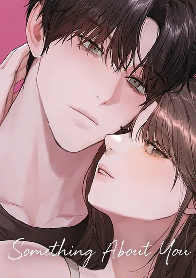 Something About You - เธอมีอะไรบางอย่างที่ฉันหลงรัก
