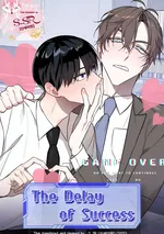 [จบ] The Delay of Success