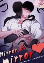 [จบ] Mirror Ah Mirror