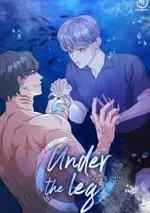 (จบ)Under the leg 