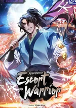 ⭐🗡️Reincarnated Escort Warrior  ▶️กลับชาติมาเกิดเป็นผู้คุ้มกัน❤️