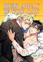Run Away if You Can