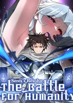 Seres’s Resolve: The Battle for Humanity | My System Is Very Serious