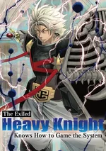 อัศวินเกราะหนัก (Tsuihou Sareta Tenshou Juu Kishi wa game Chishiki de Musou Suru)