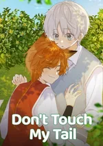 อย่ามายุ่งกับหางฉันนะ | Don't Touch My Tail [Official]