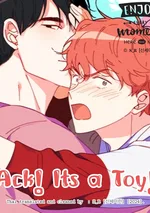 [จบ] Ack! It's a Toy!