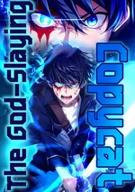 The God-Slaying Copycat