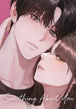 Something About You - เธอมีอะไรบางอย่างที่ฉันหลงรัก
